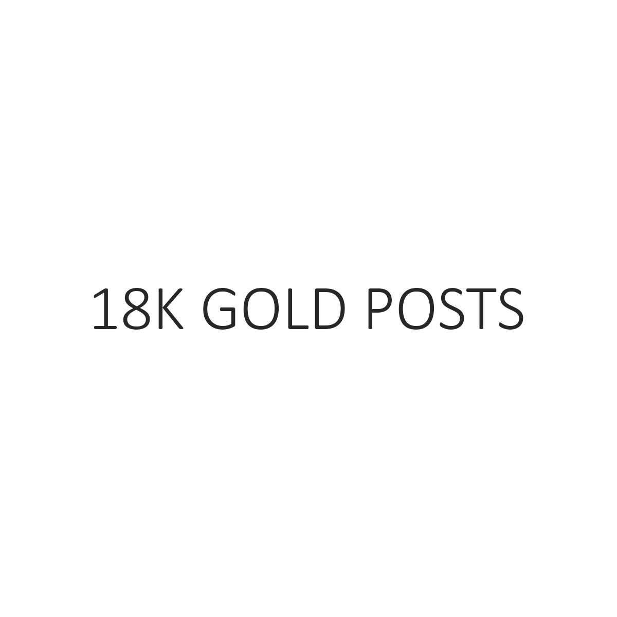 18k Earring Post Upgrade